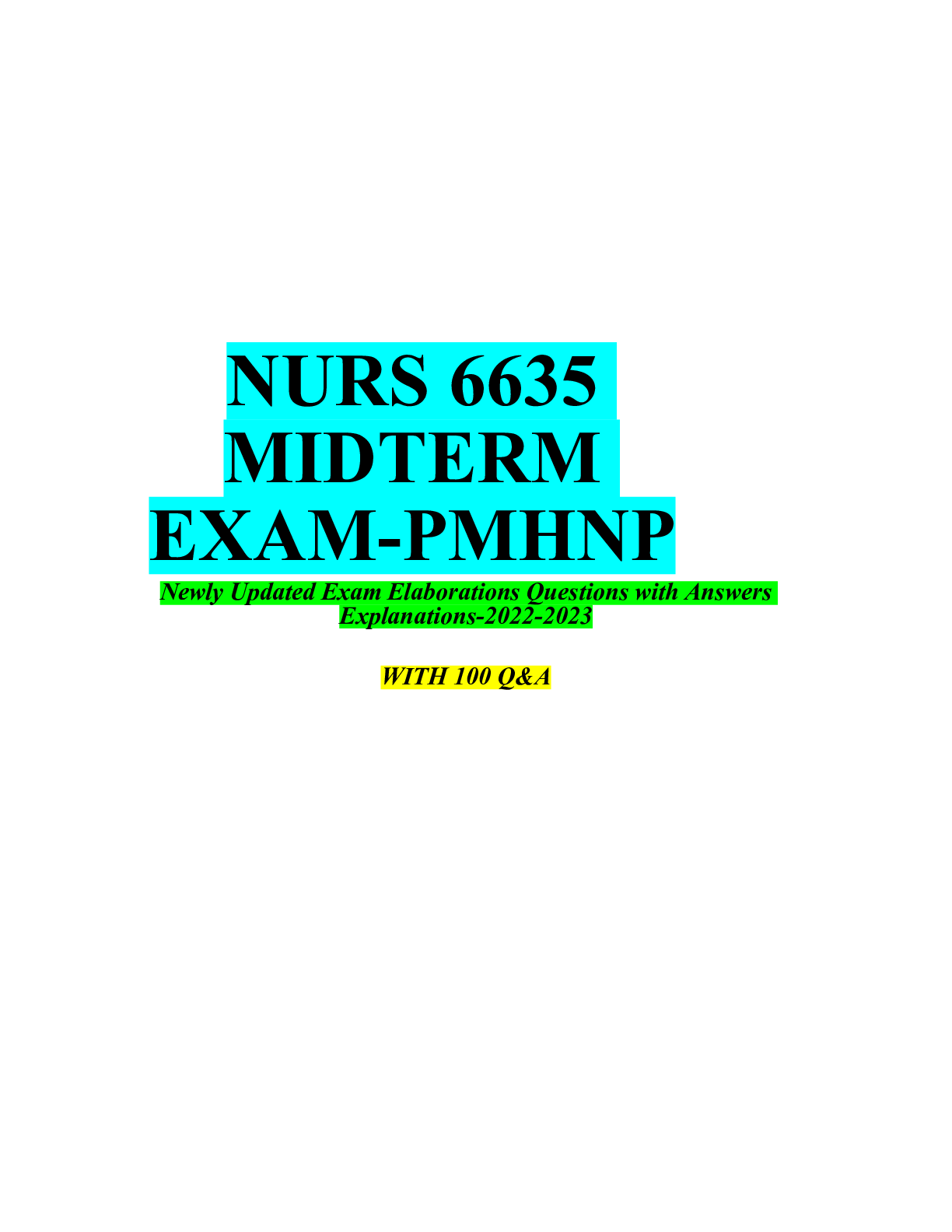 NURS 6635 MIDTERM EXAM-PMHNP Newly Updated Exam Elaborations | Questions with Answers and Rationales 2022/2023
